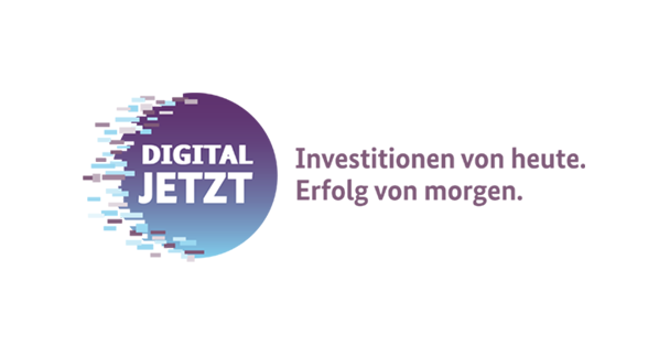 Gefördert durch: Digital JETZT. Investitionen von heute. Erfolg von morgen.