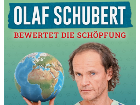 Olaf Schubert "Olaf Schubert bewertet die Schöpfung"